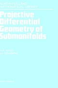 Bild: Projective Differential Geometry of Submanifolds: Volume 49 - North-Holland