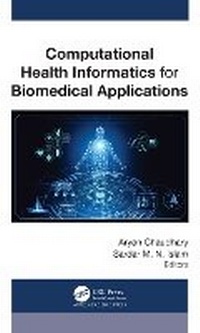 Enlarge image Cover: Computational Health Informatics for Biomedical Applications - Apple Academic Press Inc.