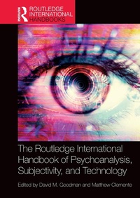Enlarge image Cover: The Routledge International Handbook of Psychoanalysis, Subjectivity, and Technology - Routledge