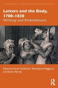 Cover: Letters and the Body, 1700-1830 - Routledge