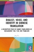 Cover: Dialect, Voice, and Identity in Chinese Translation - Routledge