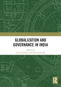 Enlarge image Cover: Globalization and Governance in India - Routledge