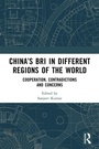 Cover: China's BRI in Different Regions of the World - Routledge