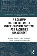 Cover: A Roadmap for the Uptake of Cyber-Physical Systems for Facilities Management - Routledge