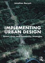 Cover: Implementing Urban Design - Routledge