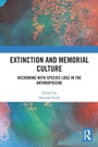 Cover: Extinction and Memorial Culture - Routledge