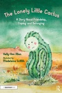 Cover: The Lonely Little Cactus - Routledge