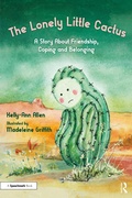 Cover: The Lonely Little Cactus - Routledge