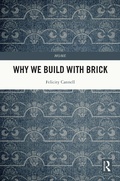 Cover: Why We Build With Brick - Routledge