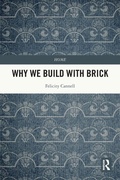 Cover: Why We Build With Brick - Routledge