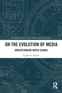 Cover: On the Evolution of Media - Routledge