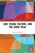 Cover: Law, Visual Culture, and the Show Trial - Routledge