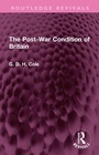 Cover: The Post-War Condition of Britain - Routledge