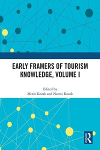 Abbildung von: Early Framers of Tourism Knowledge, Volume I - Routledge