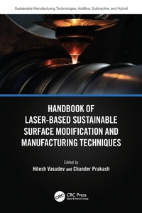 Enlarge image Cover: Handbook of Laser-Based Sustainable Surface Modification and Manufacturing Techniques - CRC Press