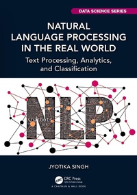 Abbildung von: Natural Language Processing in the Real World - Chapman & Hall/CRC