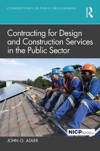 Abbildung von: Contracting for Design and Construction Services in the Public Sector - Routledge