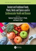 Cover: Ancient and Traditional Foods, Plants, Herbs and Spices used in Cardiovascular Health and Disease - CRC Press