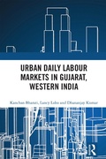 Cover: Urban Daily Labour Markets in Gujarat, Western India - Routledge India