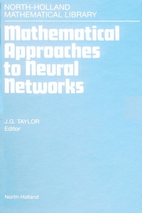 Enlarge image Cover: Mathematical Approaches to Neural Networks - Elsevier