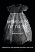 Cover: Memories of Dress - Bloomsbury Visual Arts