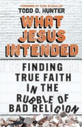 Cover: What Jesus Intended - Inter-Varsity Press,US