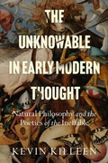 Bild: The Unknowable in Early Modern Thought - Stanford University Press