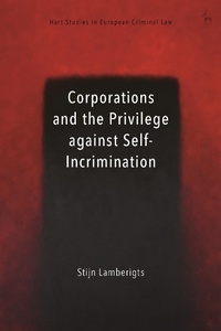 Abbildung von: Corporations and the Privilege against Self-Incrimination - Hart Publishing