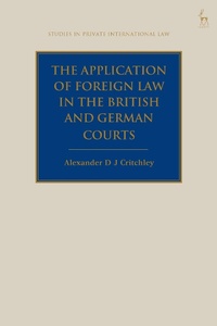 Abbildung von: The Application of Foreign Law in the British and German Courts - Hart Publishing