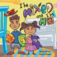 Enlarge image Cover: I'm Mixed and I'm Me - Loving Healing Press