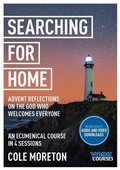 Cover: Searching for Home: Advent reflections on the God who welcomes everyone - York Courses