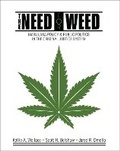 Cover: The Need for Weed - Kendall/Hunt Publishing Co ,U.S.