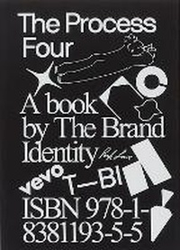 Enlarge image Cover: The Process Four - The Brand Identity Group Ltd