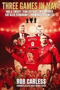Cover: Three Games in May - Morgan Lawrence Publishing Services