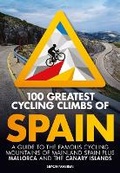 Cover: 100 Greatest Cycling Climbs of Spain - Vertebrate Publishing Ltd