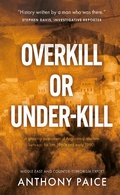 Cover: Overkill or Under-kill - The Book Guild Ltd
