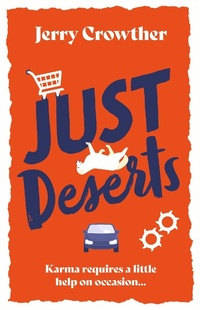 Abbildung von: Just Deserts - The Book Guild Ltd