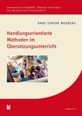 Cover: Handlungsorientierte Methoden im &Uuml;bersetzungsunterricht - Akademische Verlagsgemeinschaft M&uuml;nchen
