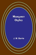 Cover: Margaret Ogilvy - ALPHA EDITION