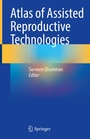 Cover: Atlas of Assisted Reproductive Technologies - Springer