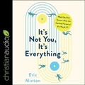 Cover: It's Not You, It's Everything - Christianaudio