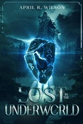 Cover: Lost In The Underworld (Lost Shadows Saga, #2) - Lost Shadows Saga