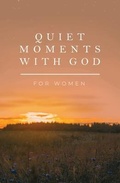 Cover: Quiet Moments with God for Women - Honor Books