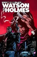 Cover: Noir is the New Black Presents: Watson and Holmes - FairSquare Comics