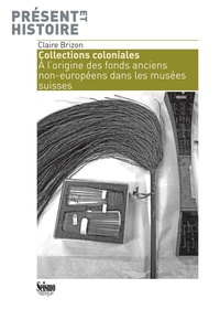 Enlarge image Cover: Collections coloniales - Seismo Verlag