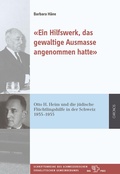 Cover: &laquo;Ein Hilfswerk, das gewaltige Ausmasse angenommen hatte&raquo; - Chronos