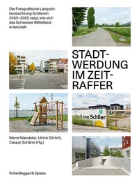 Abbildung von: Stadtwerdung im Zeitraffer - Scheidegger & Spiess