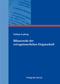 Cover: Bilanzrecht der ertragsteuerlichen Organschaft - Kovac, Dr. Verlag