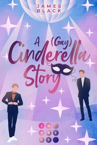 Abbildung von: A (Gay) Cinderella Story - Impress