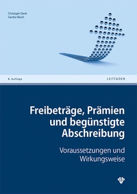Abbildung von: Freibeträge, Prämien und begünstigte Abschreibung - dbv-Verlag (Österreich)